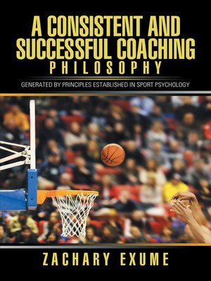 cover image of A Consistent and Successful Coaching Philosophy